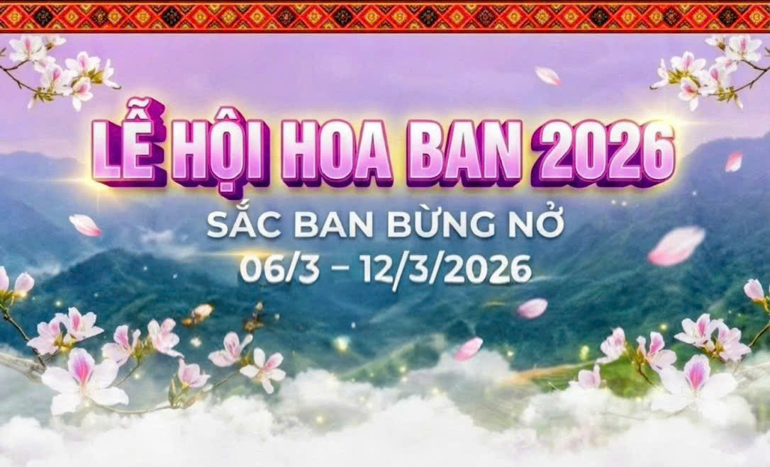 RỰC RỠ SẮC BAN – RỘN RÀNG LỄ HỘI HOA BAN 2026